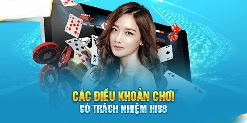 Nguyên tắc tuân thủ quy định pháp luật trong chơi có trách nhiệm Hi88