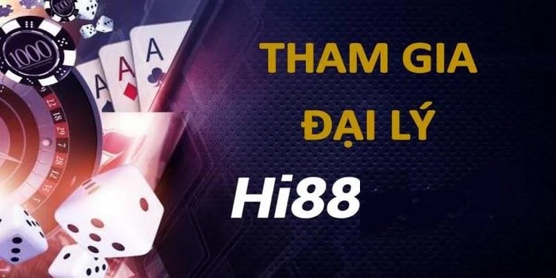 Hướng dẫn các bước để đăng ký đại lý Hi88