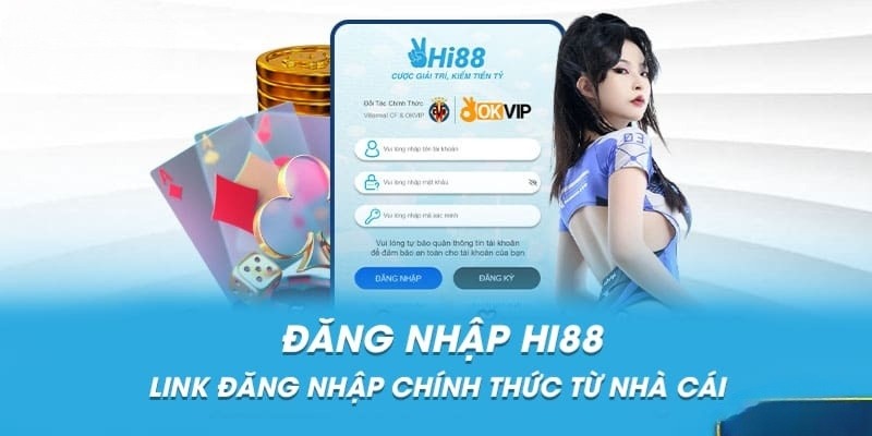 Hoàn tất đăng nhập Hi88 và tự tin trải nghiệm trò chơi 