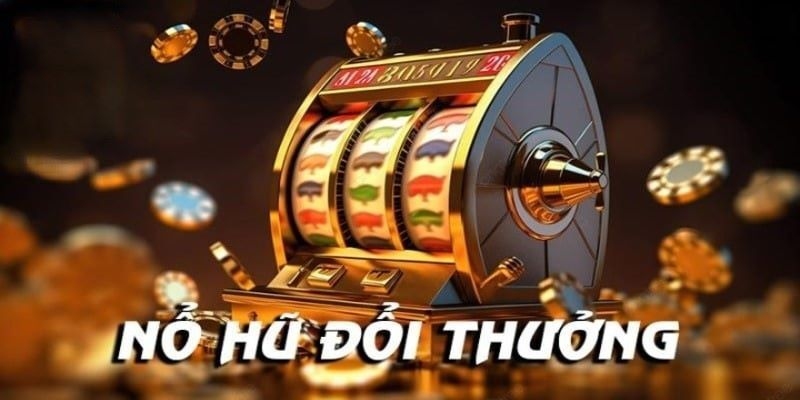 Thông tin giới thiệu về quay hũ đổi thưởng