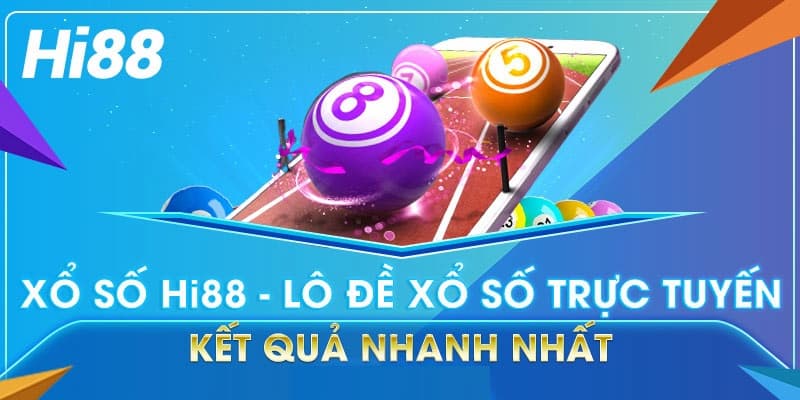 Soi cầu xổ số lô tô ở Hi88 để được cập nhật kết quả