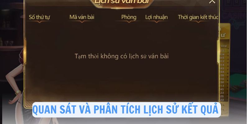 Phân tích lịch sử kết quả có thể giúp bạn có chiến lược tốt hơn