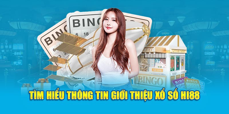 Xổ số Hi88 - Thông tin chung