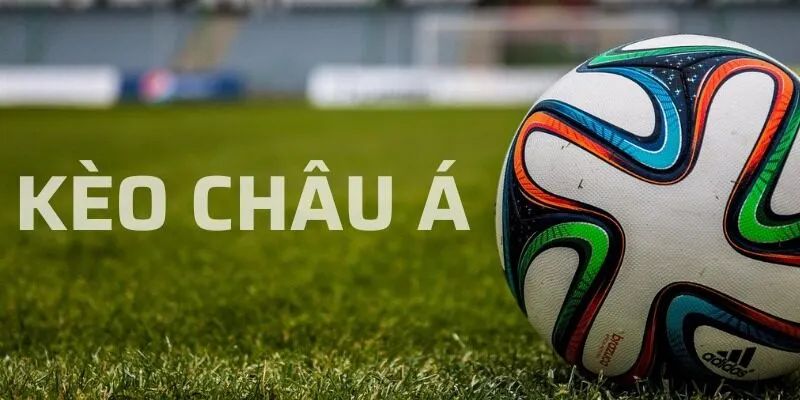 Kèo châu Á với tỷ lệ cược khác nhau